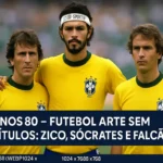 Seleção Brasileira nos anos 80 com Zico, Sócrates e Falcão, mostrando o futebol arte nas Copas de 1982 e 1986, mas sem conquistar títulos.